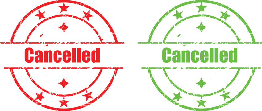 Red and green stamped circles with 'Cancelled' text during a clean white background with subtle lighting