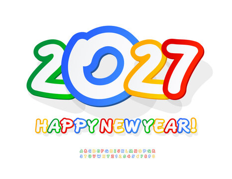 Vector funny Greeting Card Happy New Year 2027! Bright Playful Font. Colorful set of Kids  Alphabet Letters and Numbers.