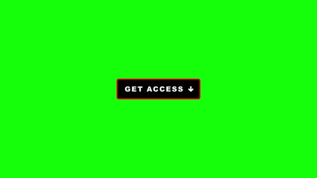 Black Get Access Badge Animation, White Text with Down Arrow Icon and Red Border, Motion Graphics Element for Permission Concept, Isolated on Green Screen Chroma Key