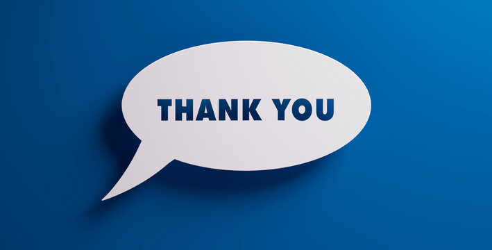 Rounded speech bubble with the words thank you in front of a blue colored wall - 3D illustration	
