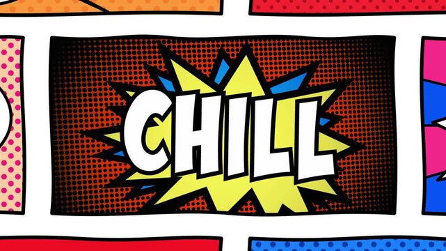 Comic pop art animation assembling a CHILL word burst with yellow and blue starburst spikes on red halftone panel. Playful cartoon relaxation message for fun titles, social media, and retro designs.