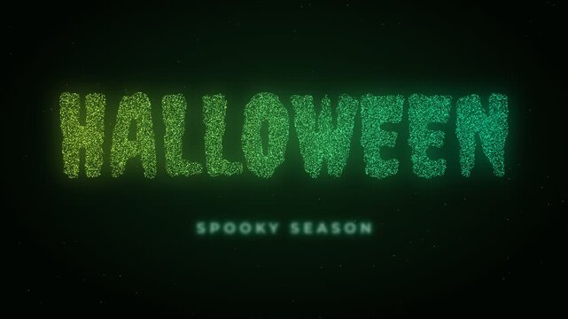 Animated Halloween text appears from a green glittery nebula and fades into darkness with spooky season subtitle