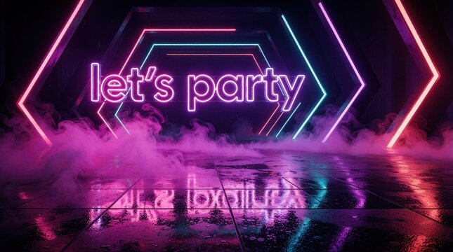 Neon lets party sign glows in pink, blue colors. Futuristic geometric background with glowing lines creates club atmosphere. Pink smoke covers wet floor with light reflections. Vibrant night party