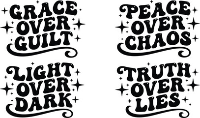 Set of four inspirational quotes with retro typography featuring grace over guilt, peace over chaos, light over dark, and truth over lies © Rasida