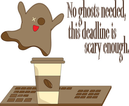 Halloween Coffee Ghost Illustration with Cute Office Deadline Humor for Work Stress Concept