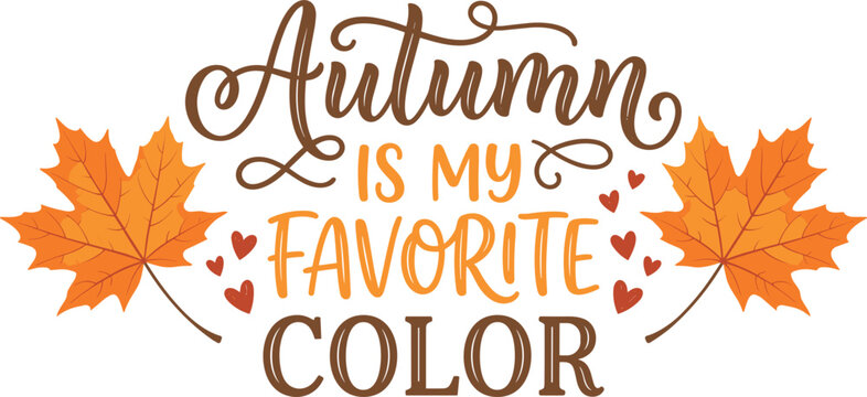 Seasonal fall script lettering quote flanked by two bright orange maple leaves and tiny decorative hearts on white