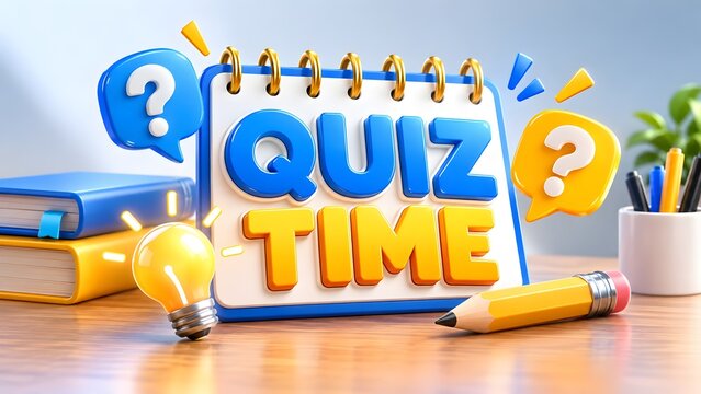 3D illustration of quiz time text on a calendar with a glowing lightbulb and pencil. Concept of educational assessment and interactive learning.