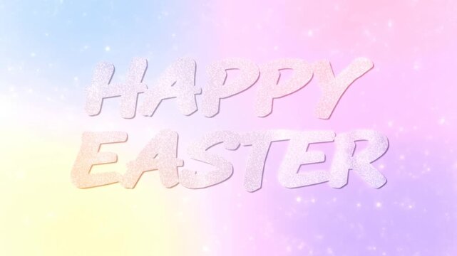 Slow motion glittering happy easter text shimmering over pastel gradient background with sparkles centered greeting message