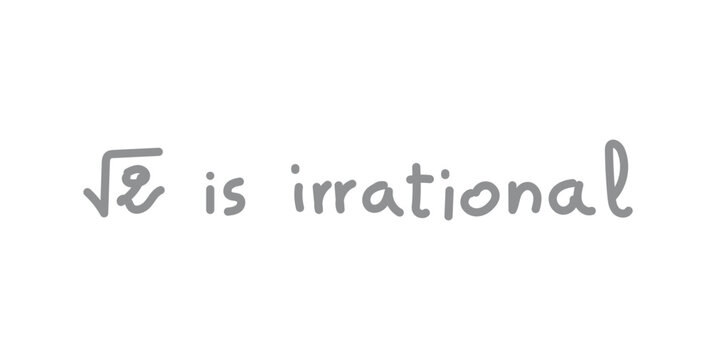 The Square Root of Two is Irrational Number.