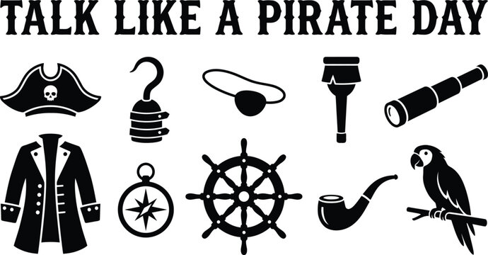 Talk Like a Pirate Day vector illustration featuring black silhouette icons of captain hat, long coat, hook hand, eyepatch, peg leg, telescope, compass, ship wheel, pipe, and parrot