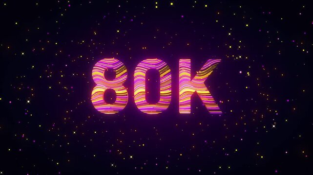 Dynamic 3D animation of a rotating 80K number with flowing purple, yellow, and magenta light trails, glowing particles, and cosmic sparkles creating a futuristic digital achievement scene.