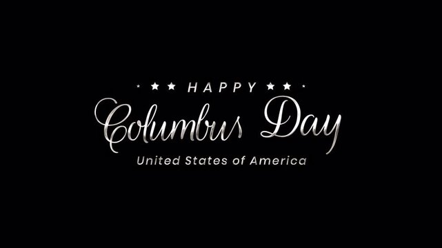 Columbus day celebration with shiny silver text ideal for event promotions, social media posts, holiday advertising, and festive design projects. 4k-Alpha Channel