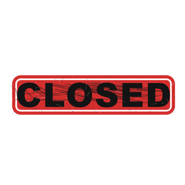 Vibrant distressed red CLOSED sign with a rustic grunge texture, perfect for indicating temporary business unavailability or service interruption alerts in retail and commercial settings