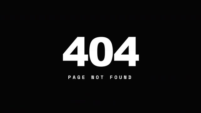 White 404 page not found error message on black background. 4K video