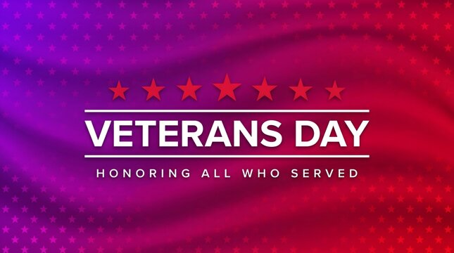 Veterans day background with red and blue gradient, stars pattern, and text honoring all who served, perfect for patriotic holiday social media posts and graphic design