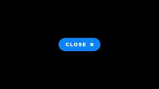 Blue Close Badge Animation, White Text with Cross Icon, Motion Graphics Element for Exit and Dismiss Concept, Isolated on Dark Background