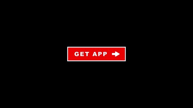 Animated red get app button loop with white border rectangular box design and forward arrow icon on black background in 4K resolution.