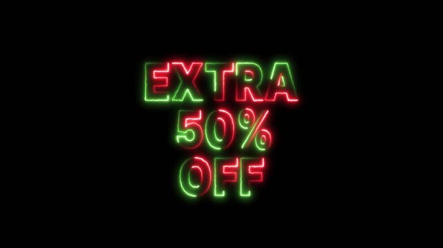 Extra 50% off neon sign animation, red and green glowing text for retail sales and holiday promotions