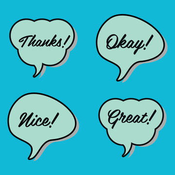 Hand Drawn Speech Bubble Vector Set - Retro Comic Chat Balloons with Cursive Lettering Thanks, Okay, Nice, and Great Quotes on Turquoise Background