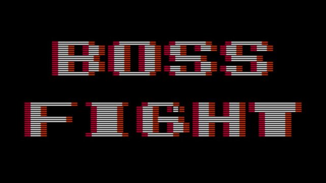 Retro boss fight pixel text with glitch effect on black background