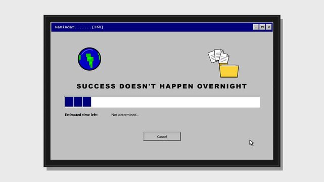 Retro Computer Loading Screen Success Does Not Happen Overnight