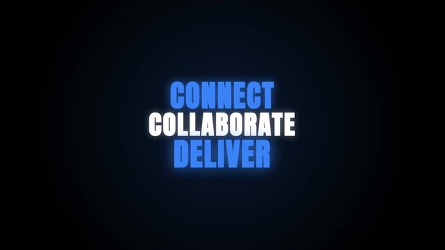 The video features a dynamic animation where the words 'CONNECT', 'COLLABORATE', and 'DELIVER' pulse with a blue glow against a black background, representing corporate core values.
