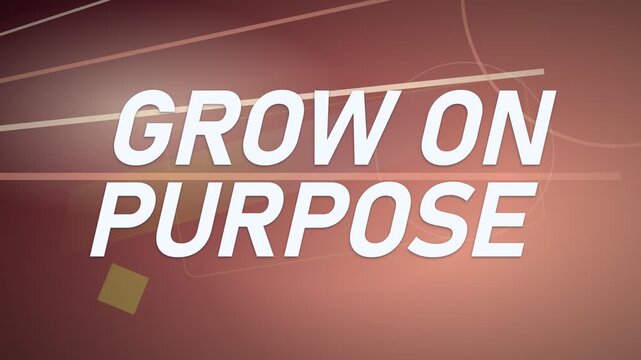 GROW ON PURPOSE &mdash; Sales Motion Graphic