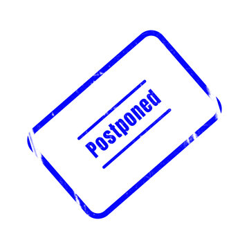 A blue rubber stamp clearly shows the word postponed inside a rectangular border with strong and noticeable lettering indicating a delay of schedule