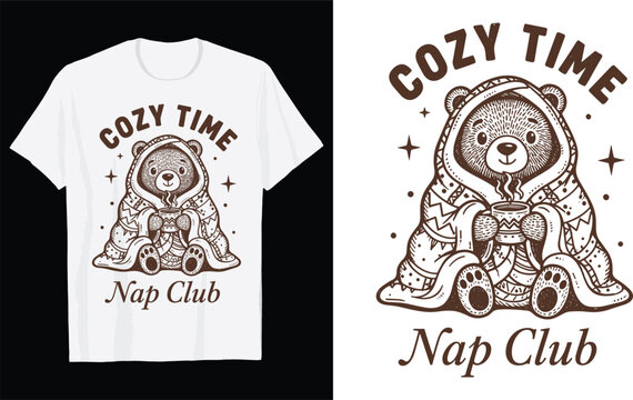 Cute Bear Wrapped in Blanket T-Shirt Vector Design, Vintage Cozy Time Nap Club Quote Graphic