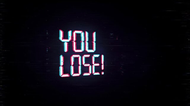 Digital Text Reads You Lose on Glitchy Screen with Neon Red and Blue Pixelation