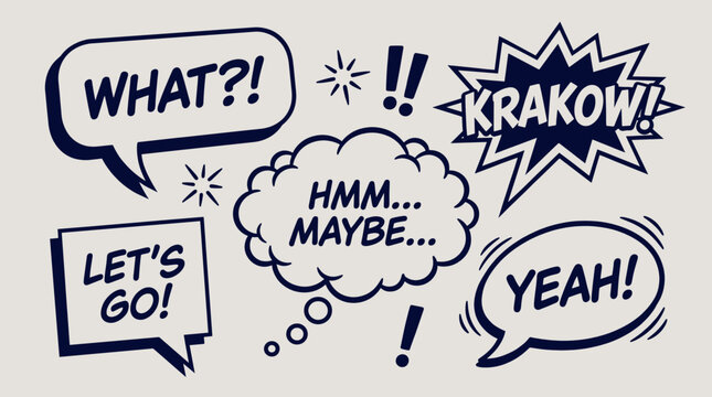Speech bubbles with expressive text. Conversation icons for dialogue. What, Yeah, Hmm, Maybe, Krakow, Lets go. Black and white vector illustration.