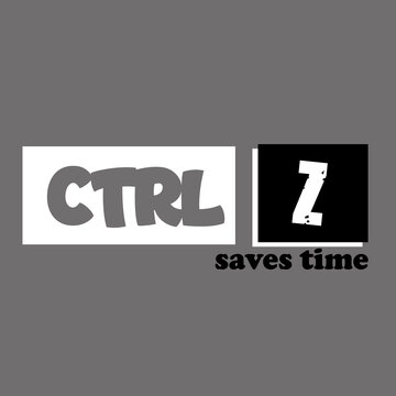 Ctrl Z Saves Time Funny Keyboard Shortcut Typography