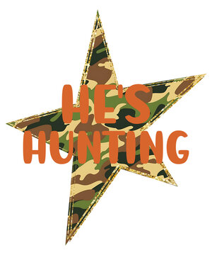 Hes hunting camo star t shirt design isolated on transparent background
