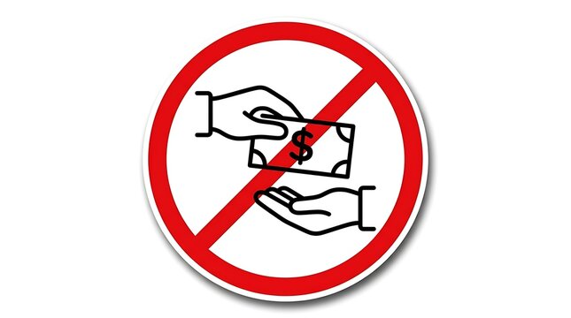 Prohibition sign illustration showing hands exchanging paper money with no corruption