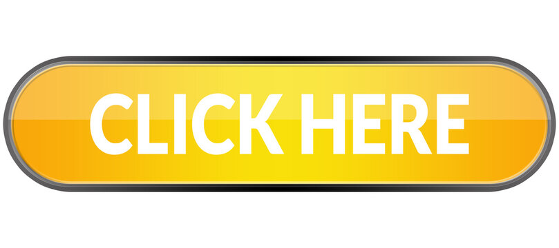 Classic Yellow Click Here Button Glossy Rounded PNG &ndash; Versatile Website Link, Learn More and Read More Call to Action Graphic