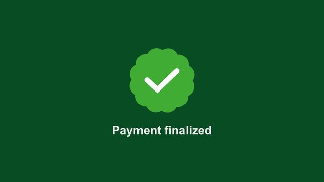 Digital payment finalized confirmation animation featuring a green checkmark on a dark background, e-commerce checkout success screens, mobile banking apps, and financial ui
