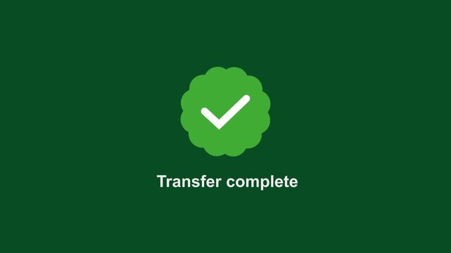 Digital transfer complete notification animation featuring a minimalist green checkmark symbol on a dark background, for successful transaction, confirmation, data syncing, and user interface feedback