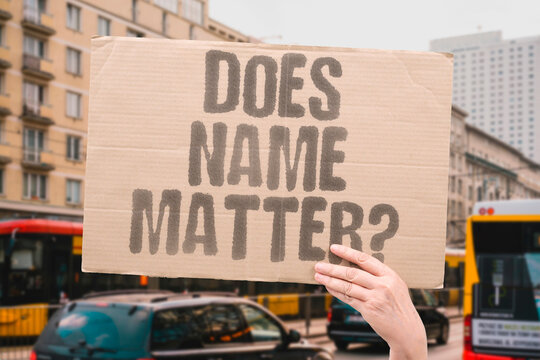 "Does name matter?" Whether names shape futures. NAME. MATTER. FUTURE. PSYCHOLOGY. IDENTITY.