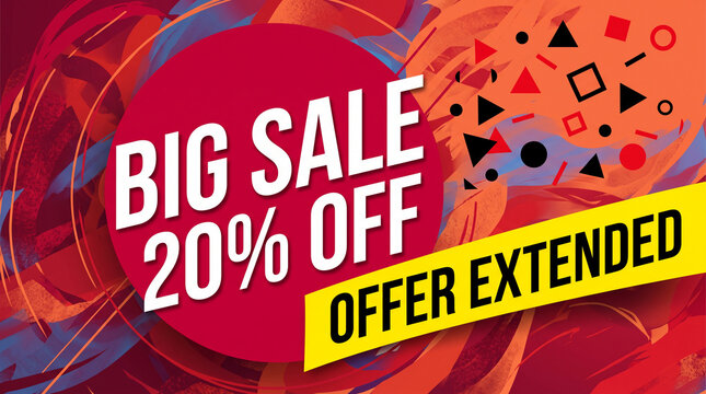 Bold graphic with red circle announcing "BIG SALE 20% OFF" and yellow banner "OFFER EXTENDED", representing a promotional announcement.