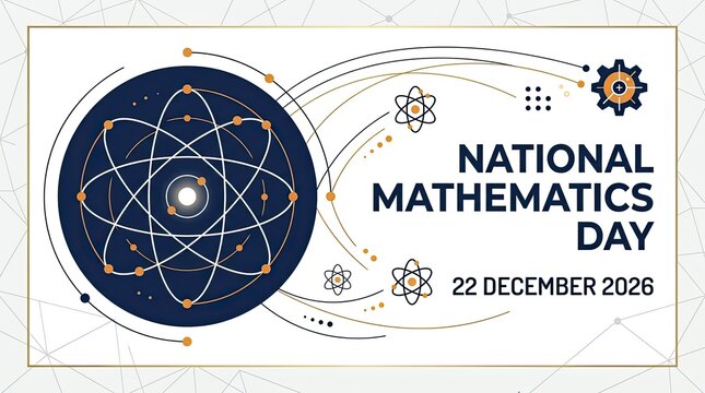 National mathematics day poster featuring atomic and gear graphics for december 22 2026 celebration with scientific themed illustrations illustrations dark background geometric scientific particles