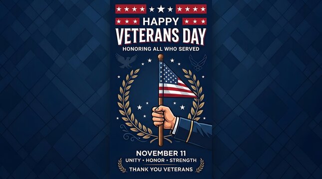Happy Veterans Day Patriotic Poster with American Flag, Soldier Silhouette and Honor All Who Served Message