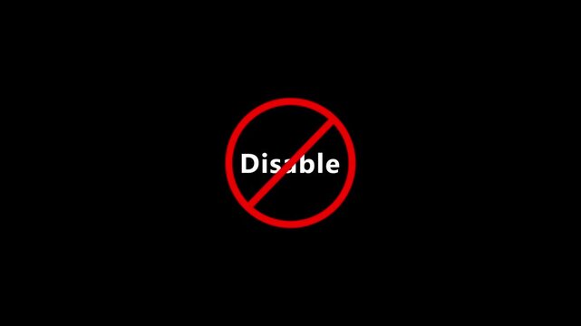 Disable word animation with red prohibition sign appearing on black background for user interface design