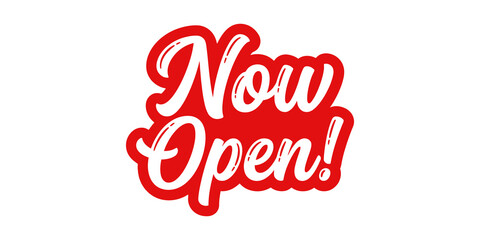 Red now open sign with bold script typography design for business store entrances or retail shop grand launch promotion. © Akash