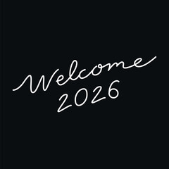 Fototapeta premium New Year calligraphy sticker vector, white design, welcome 2026