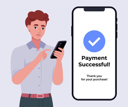 Man with Payment Successful Mobile Screen