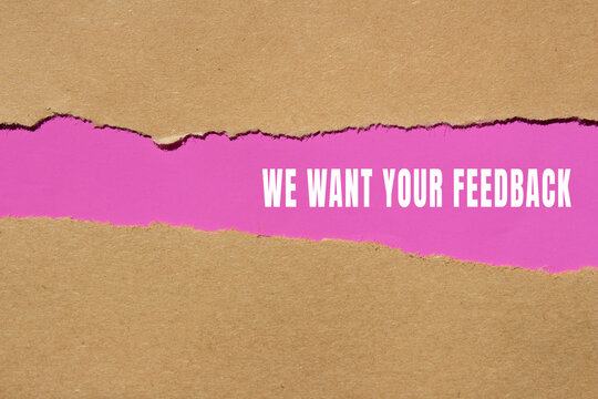 WE WANT YOUR FEEDBACK text concept photo