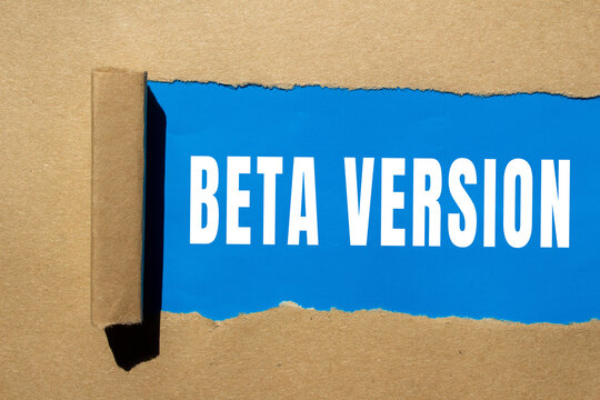 Beta Version text concept photo, representing software development stages, testing, and trial progress