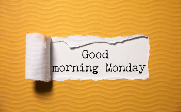 Good morning Monday concept text