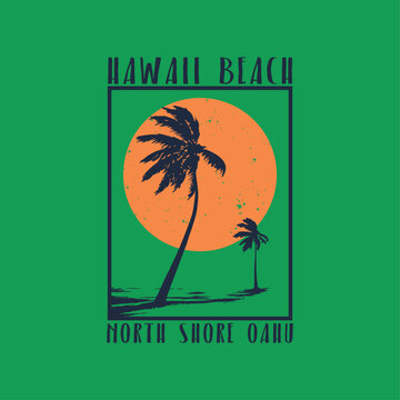 Hawaii Beach North Shore Oahu tropical sunset illustration, palm trees silhouette with orange sun in frame, vintage travel t-shirt print, vector