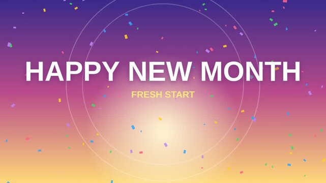HAPPY NEW MONTH Fresh Start Celebration Animation